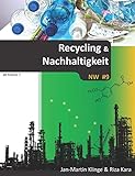 Recycling & Nachhaltigkeit: Naturwissenschaft unterrichten (NW, Band 9)